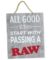 RAW Rustic Wood Sign Good Stories