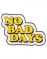 DankStop “No Bad Days” Enamel Pin